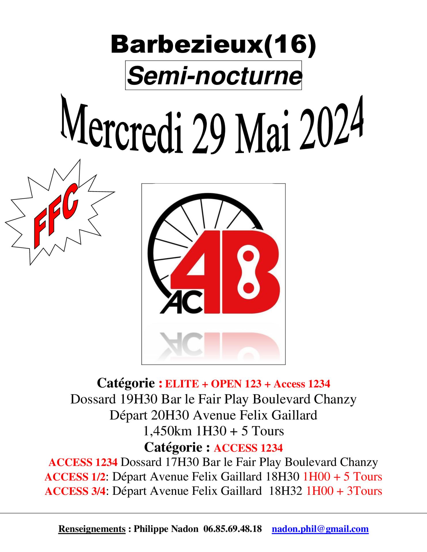 Le 29/05/24  L'AC4B  organise deux épreuves réservées aux catégories  ELITE + OPEN 123 + ACCESS 1 2 3 4  + une course   Access  