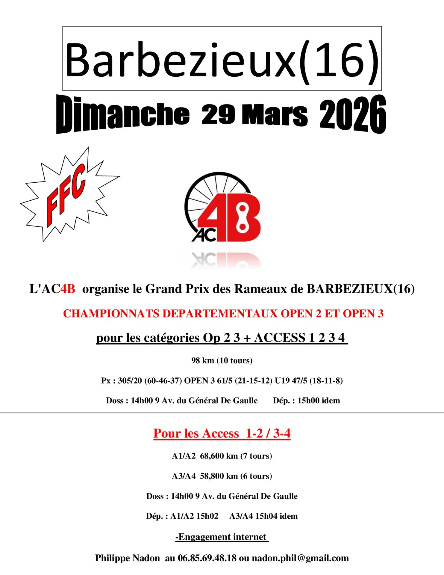 L'AC4B  organise le Grand Prix des Rameaux de BARBEZIEUX(16)  CHAMPIONNATS DEPARTEMENTAUX OPEN 2 ET OPEN 3 pour les catégories O