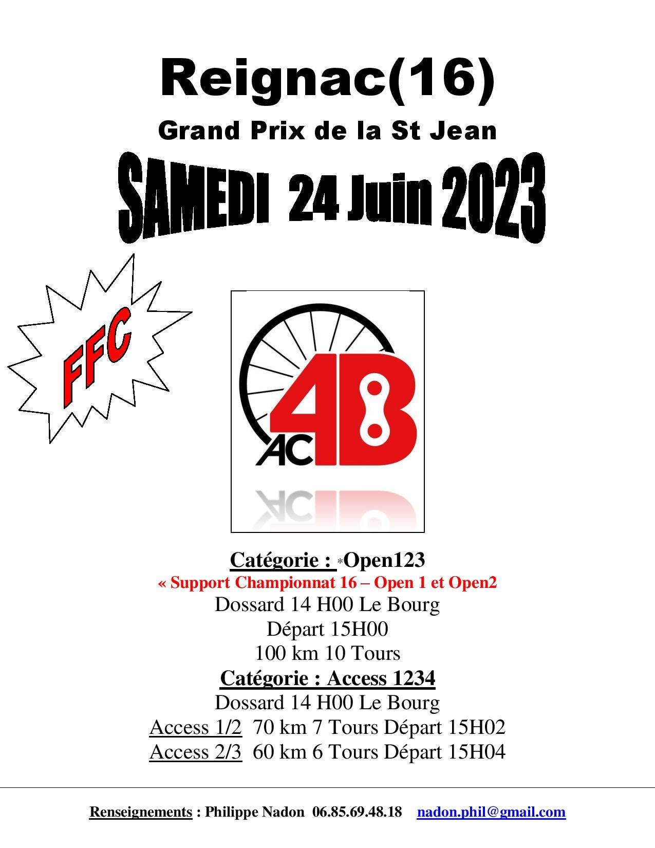 L’AC4B Organise à Reignac (16) Grand Prix de la St Jean . Catégorie : OPEN 123 + Catégorie : ACCESS 1234