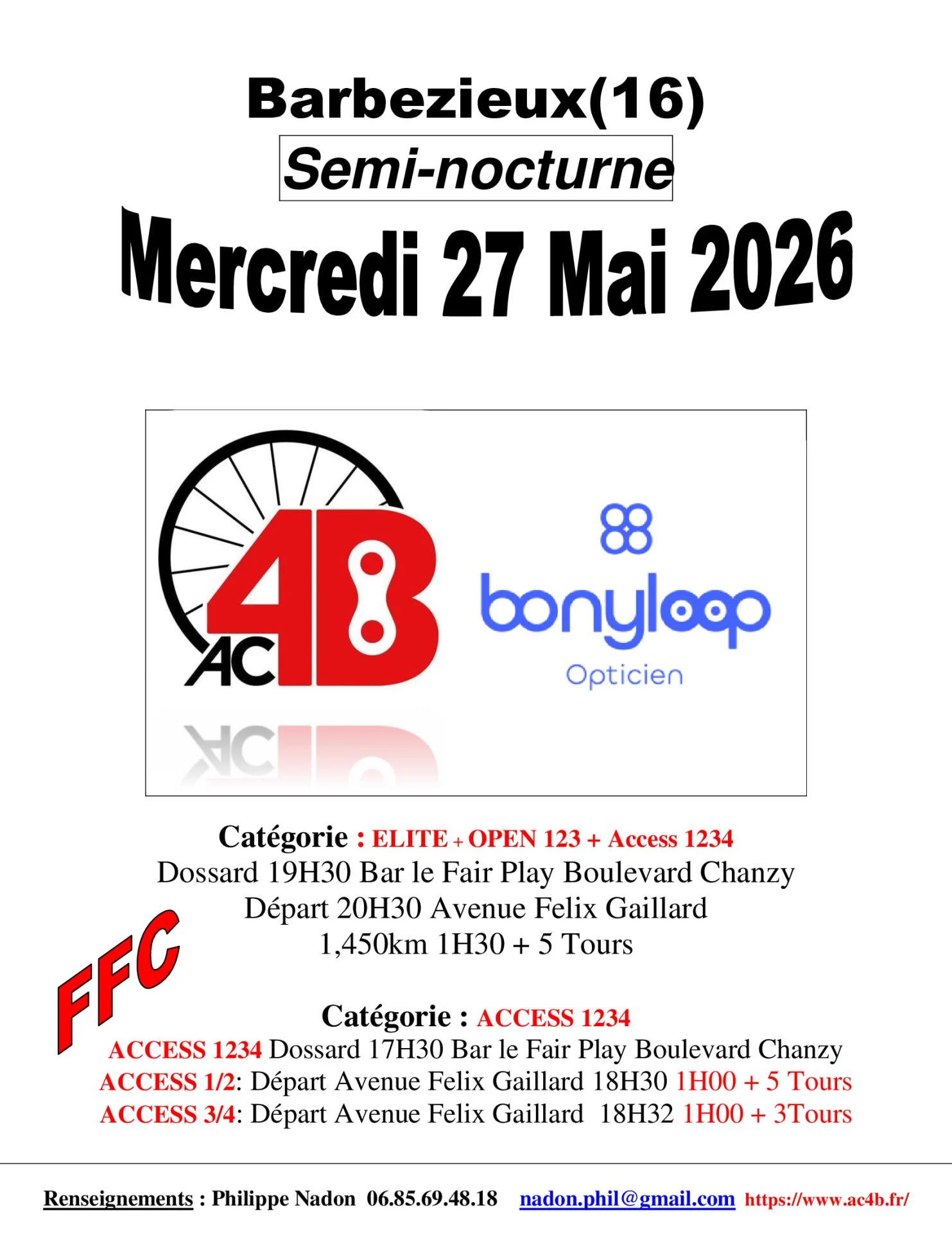 L'AC4B  organise  à BARBEZIEUX (16) SEMI NOCTURNE  - ELITE + OPEN 1 2 3 + ACCESS 1 2 3 4